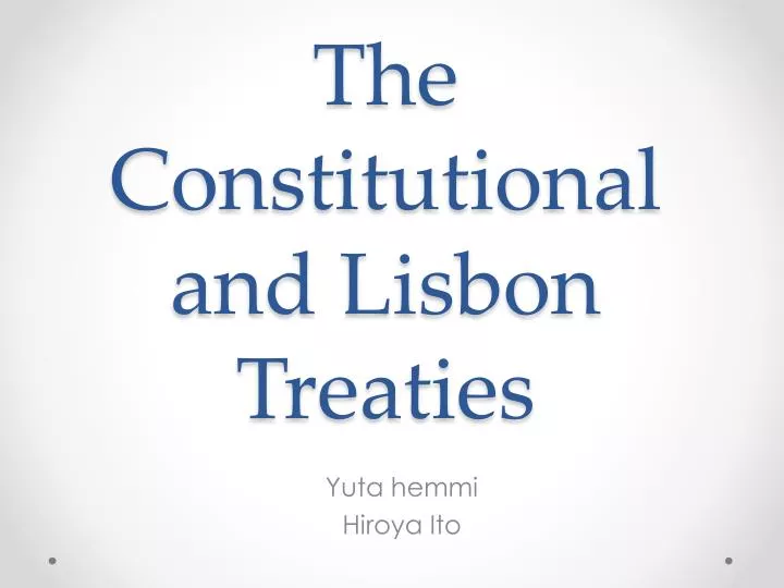 the c onstitutional and lisbon treaties n.