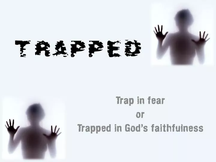 trapped n.