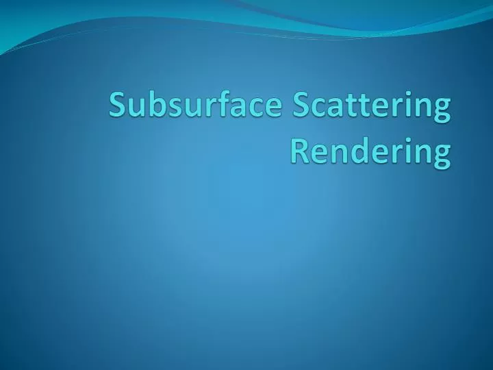 subsurface scattering rendering n.