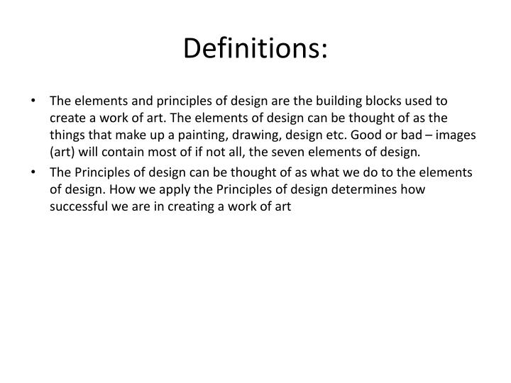 The Elements And Principles Of Design Are The Building Blocks Used To Create A Work Of Art The Elements Of Design Can Be Thought Of As The Things That Make The Elements And Principles Of Design Are The Building Blocks Used To Create A Work Of Art The Elements Of Design Can Be Thought Of As The Things That Make