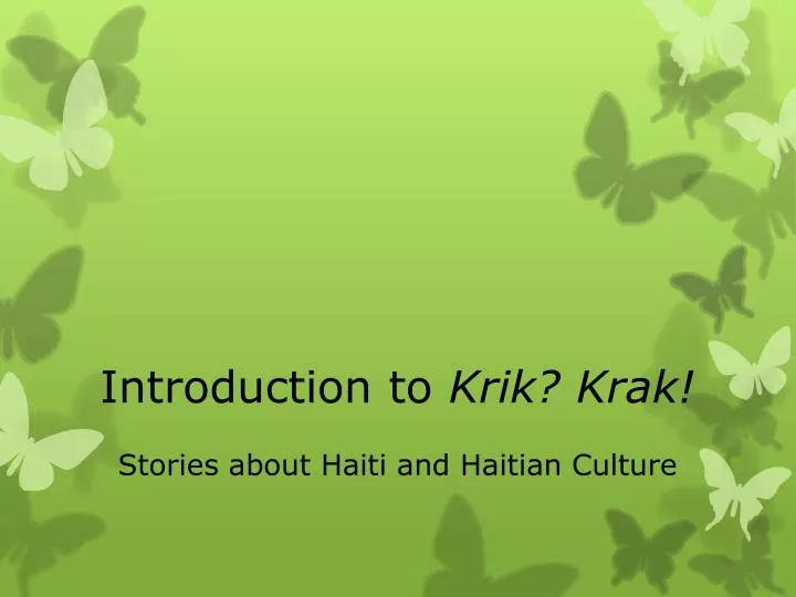 introduction to krik krak n.