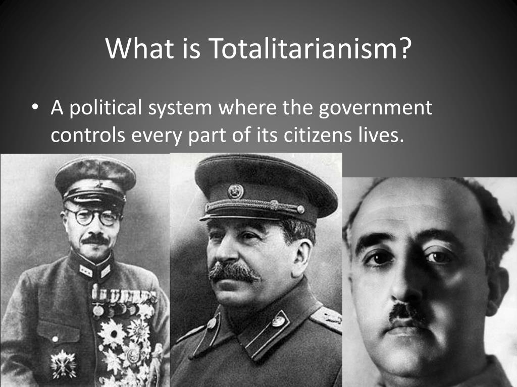 PPT - The Rise of Totalitarianism PowerPoint Presentation, free ...