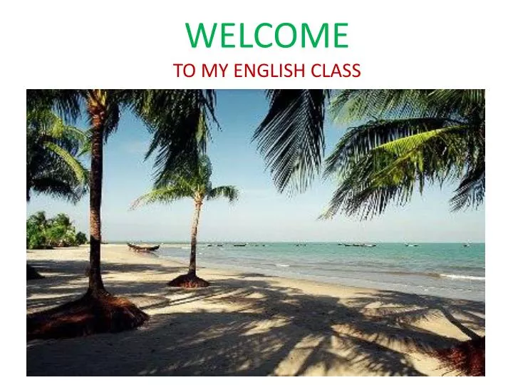 welcome class english presentation powerpoint ppt