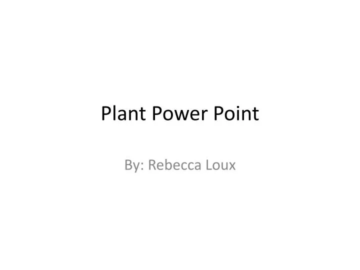 plant power point n.