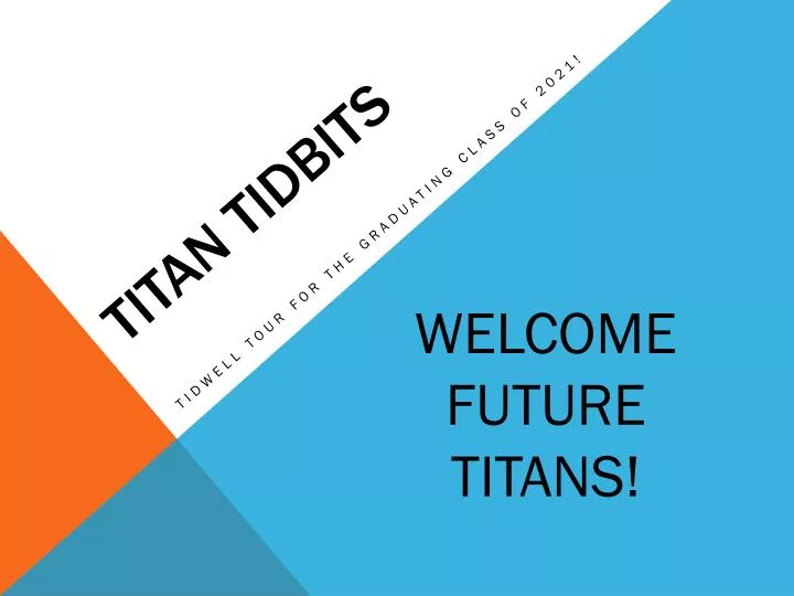 titan tidbits n.