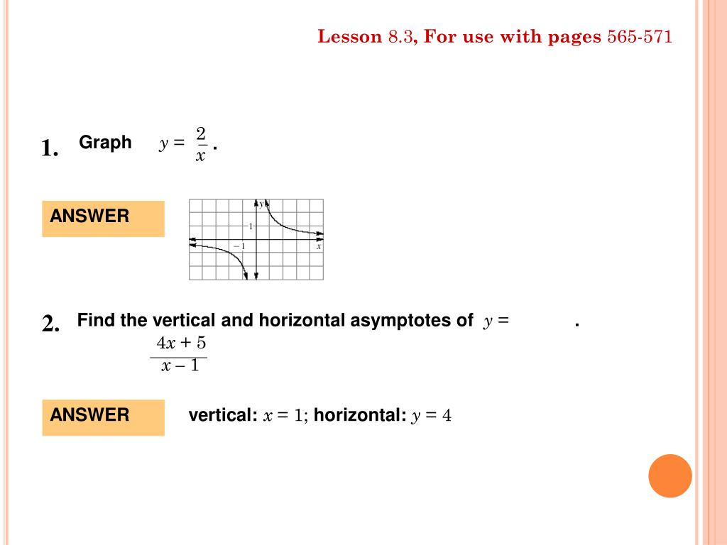 Find the vertical and horizontal asymptotes 