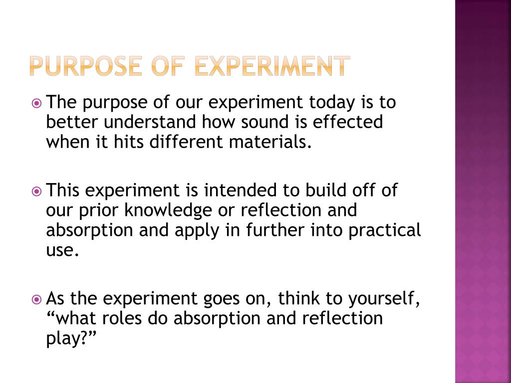 purpose of experiment