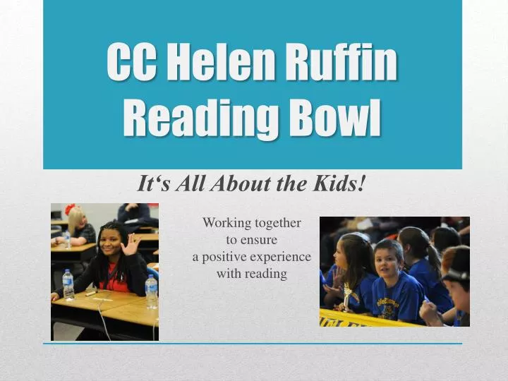 PPT CC Helen Ruffin Reading Bowl PowerPoint Presentation, free