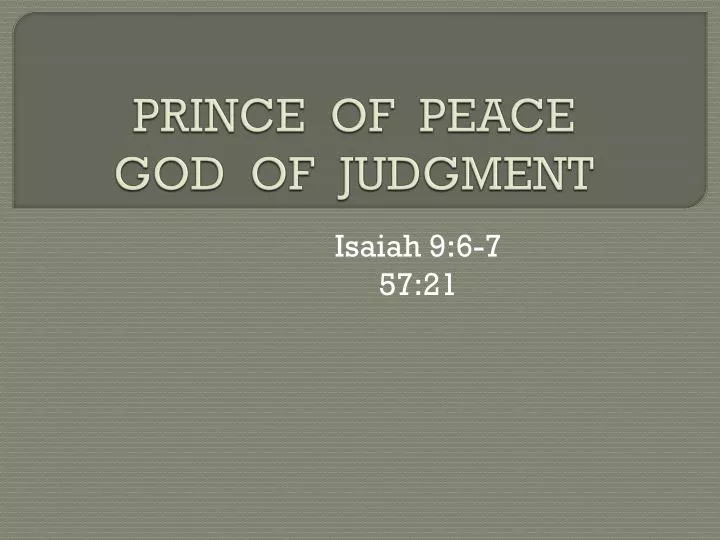 prince of peace god of judgment n.