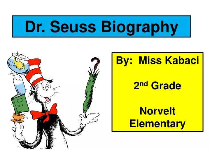 ppt-dr-seuss-biography-powerpoint-presentation-free-download-id