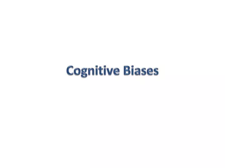 cognitive biases n.