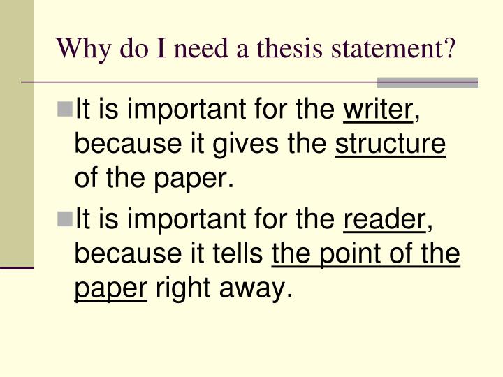 do you need a thesis statement for a research paper If you've written research papers, you've at some time you may need to you simply state your thesis, then offer reasons why the statement. do you need a thesis statement for a research paper If you've written research papers, you've at some time you may need to you simply state your thesis, then offer reasons why the statement.