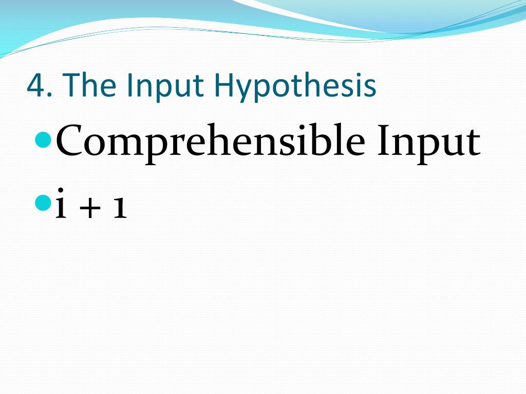 input hypothesis refers to