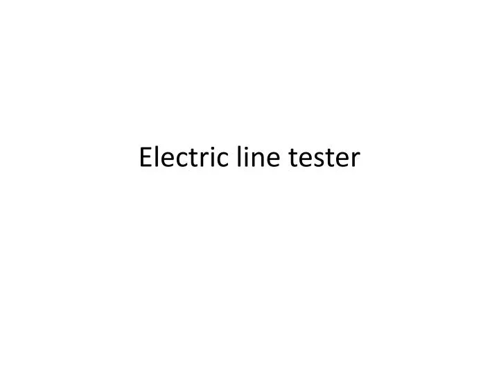 electric line tester n.