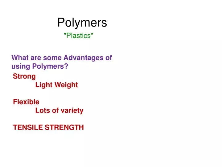 PPT - Polymers PowerPoint Presentation, Free Download - ID:2496404