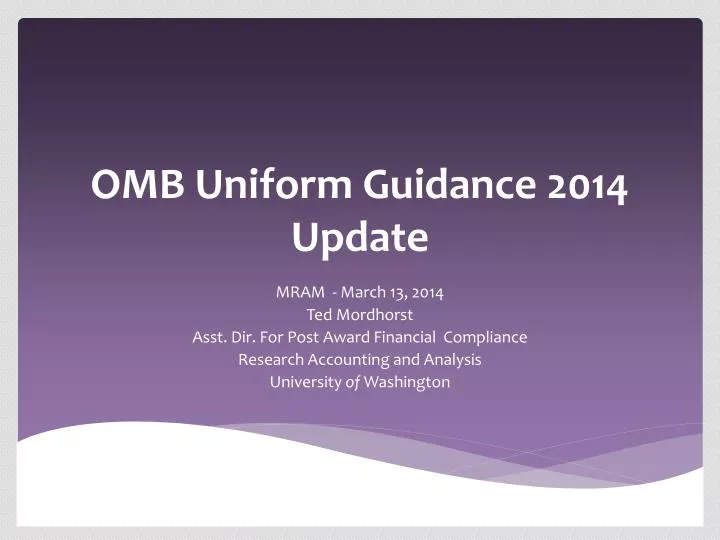 PPT OMB Uniform Guidance 2014 Update PowerPoint Presentation, free