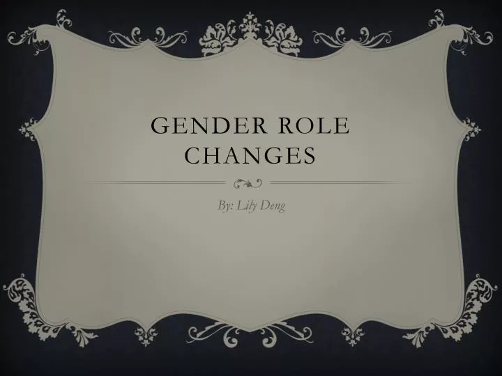 PPT - Gender role changes PowerPoint Presentation, free download - ID