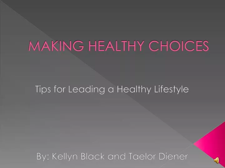 making healthy choices n.
