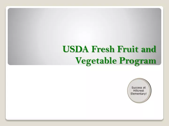 PPT USDA Fresh Fruit and Vegetable Program PowerPoint Presentation
