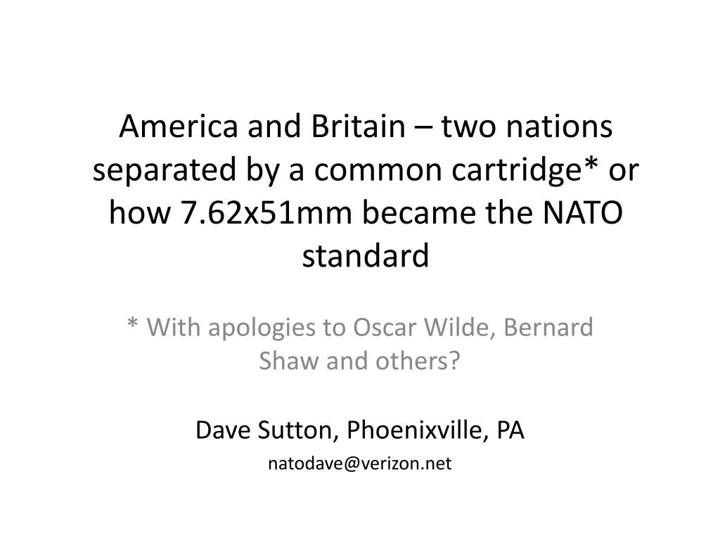 PPT - * With apologies to Oscar Wilde, Bernard Shaw and others ? Dave ...