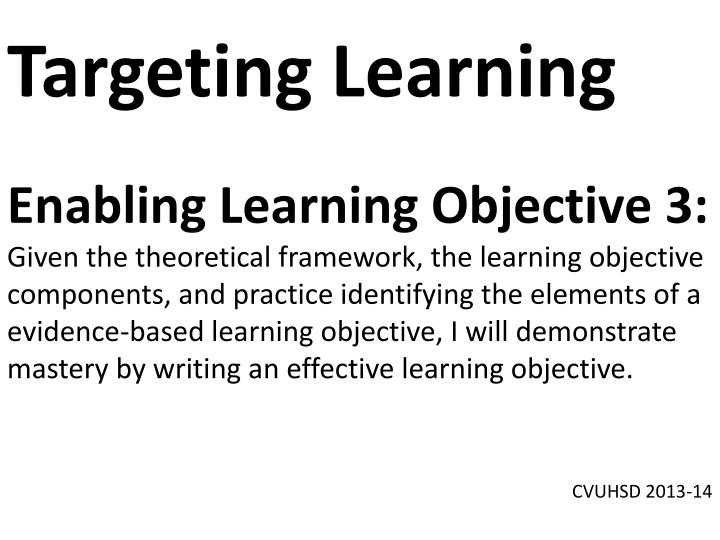 ppt targeting learning learning objectives a tool in the