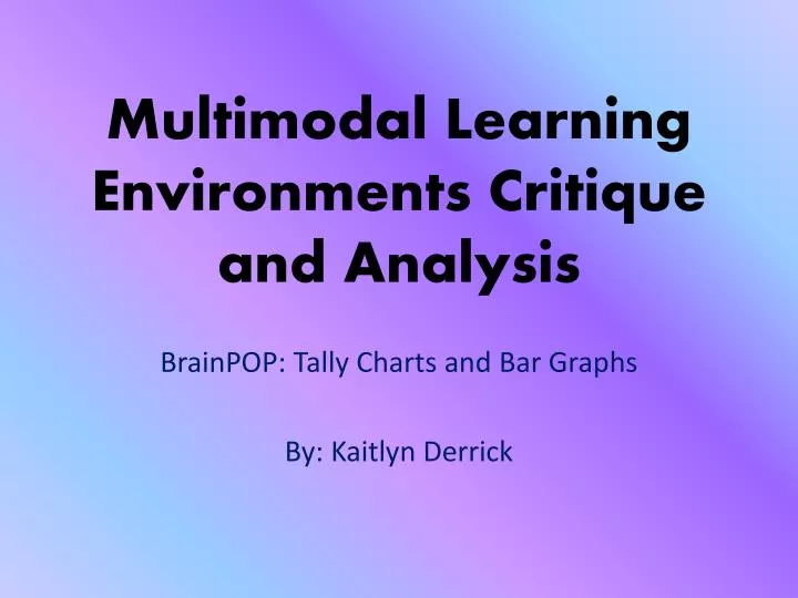 multimodal learning environments critique and analysis n.