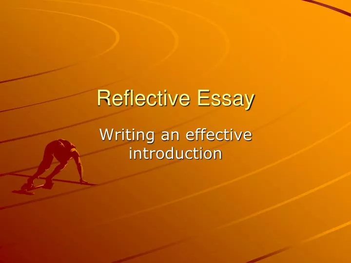 reflective essay ppt
