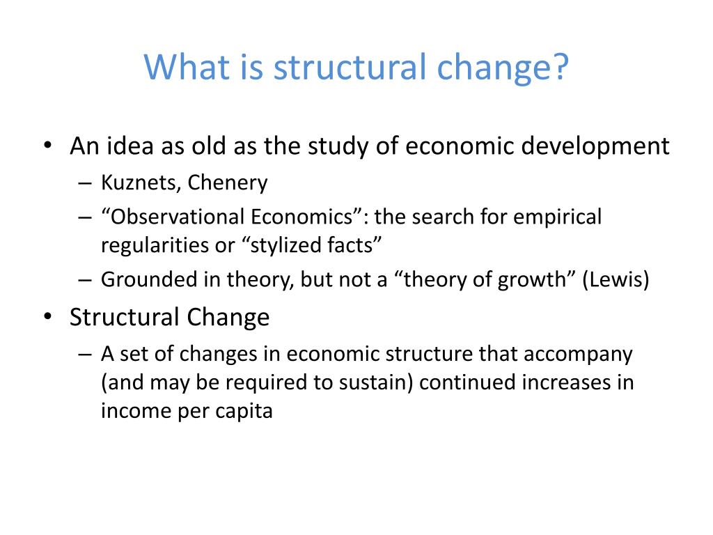 case study of structural change