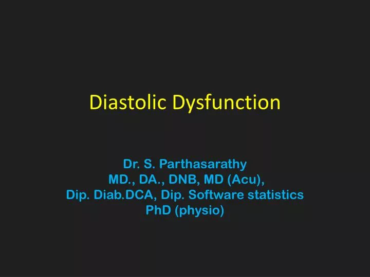 Ppt Diastolic Dysfunction Powerpoint Presentation Free Download Id