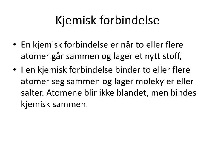 Hva Er En Kjemisk Forbindelse
