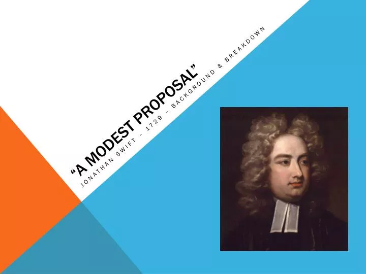 PPT - “A Modest proposal” PowerPoint Presentation, free download -  ID:2504625