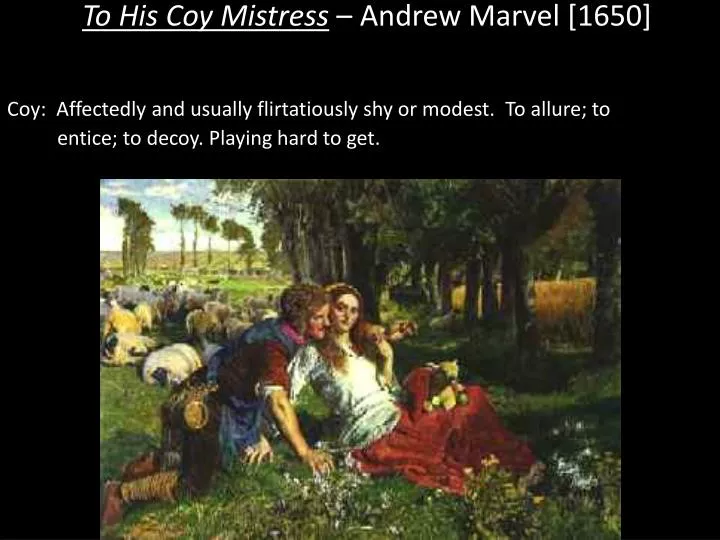 to his coy mistress andrew marvel 1650 n.