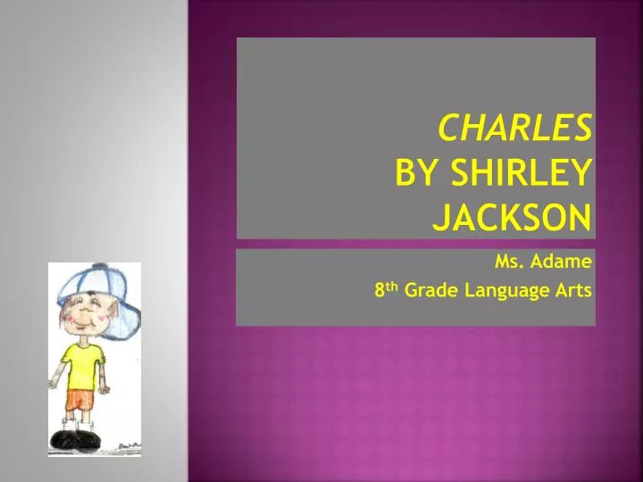 ppt-charles-by-shirley-jackson-powerpoint-presentation-free-download