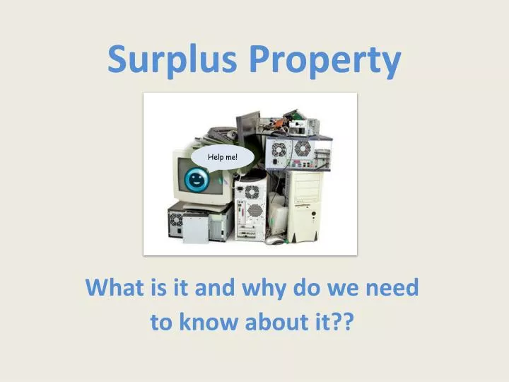 PPT Surplus Property PowerPoint Presentation, free download ID2506865