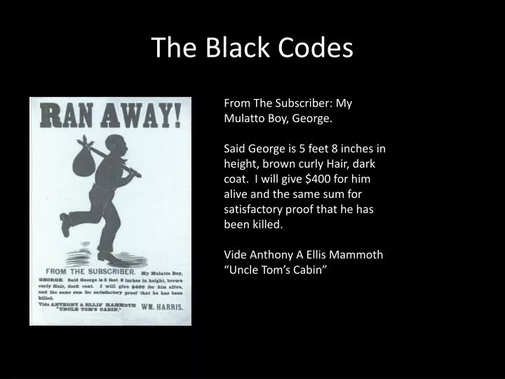 PPT The Black Codes PowerPoint Presentation Free Download ID 2507296