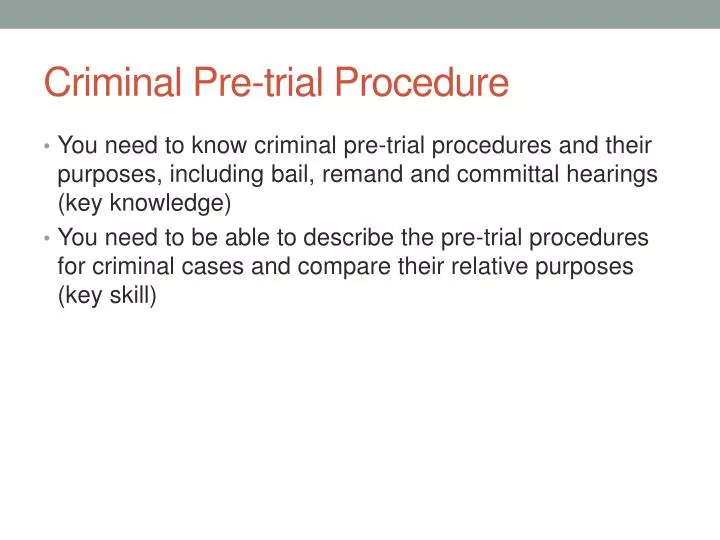 criminal pre trial procedure n.