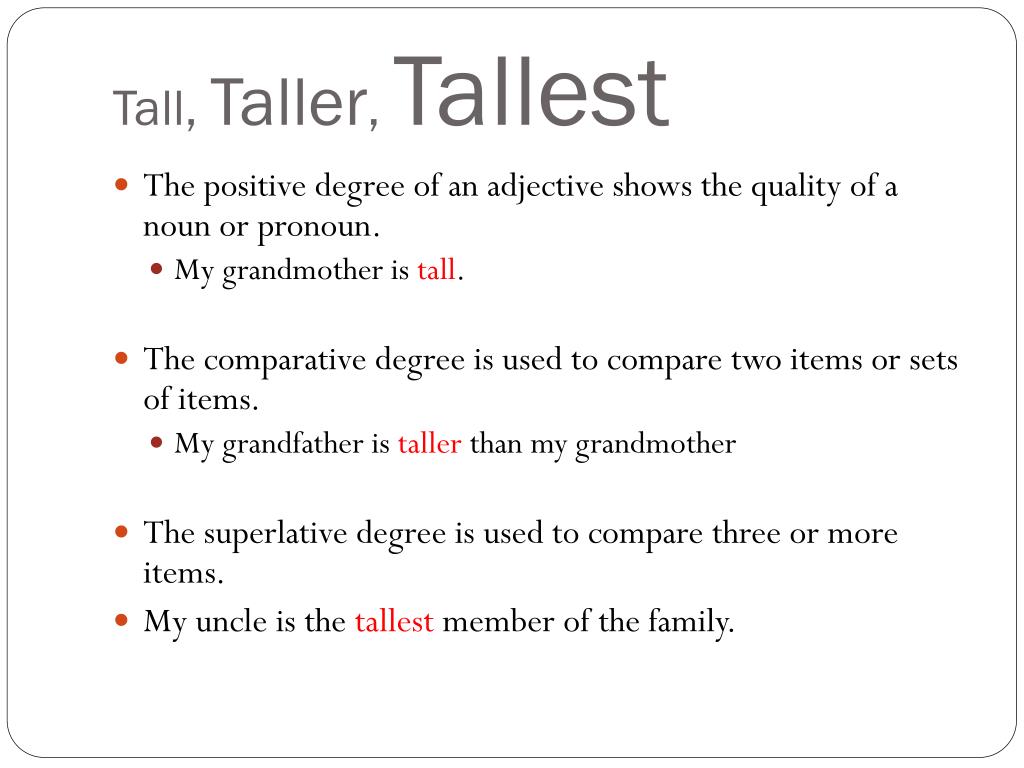Tall comparative and superlative. Синоним Tall. Adjectives Comparatives Superlatives Tall Taller Tallest. Предложение с Tall. Taller adjectives.