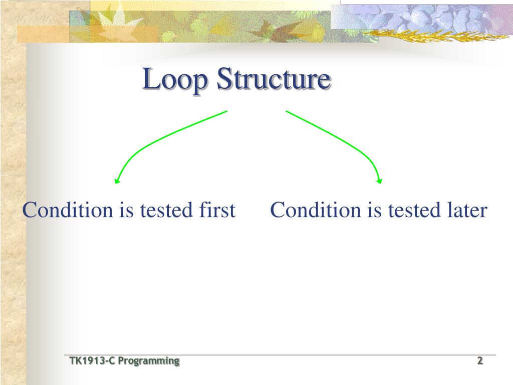 PPT - Control Structure: Loop (Part 1) PowerPoint Presentation, free ...