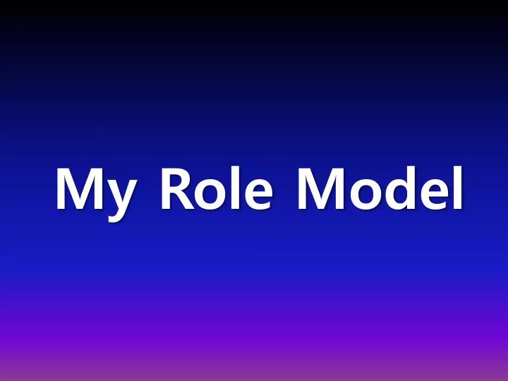role model powerpoint presentation
