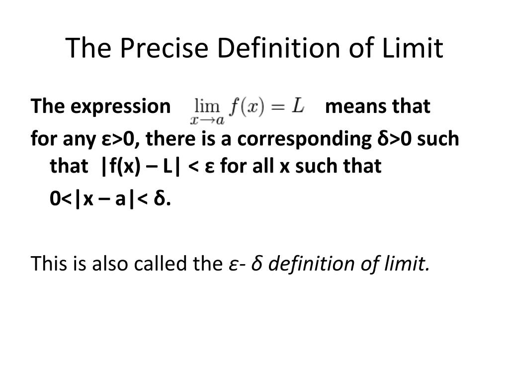 PPT - The Precise Definition of Limit PowerPoint Presentation, free ...