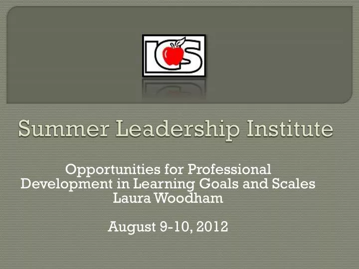 PPT Summer Leadership Institute PowerPoint Presentation, free
