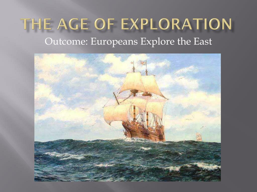 PPT The Age of Exploration PowerPoint Presentation, free download