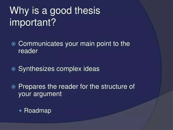 why thesis is important in college