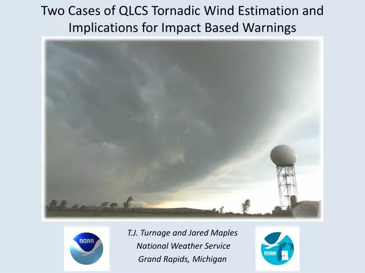 PPT T.J. Turnage and Jared Maples National Weather Service Grand