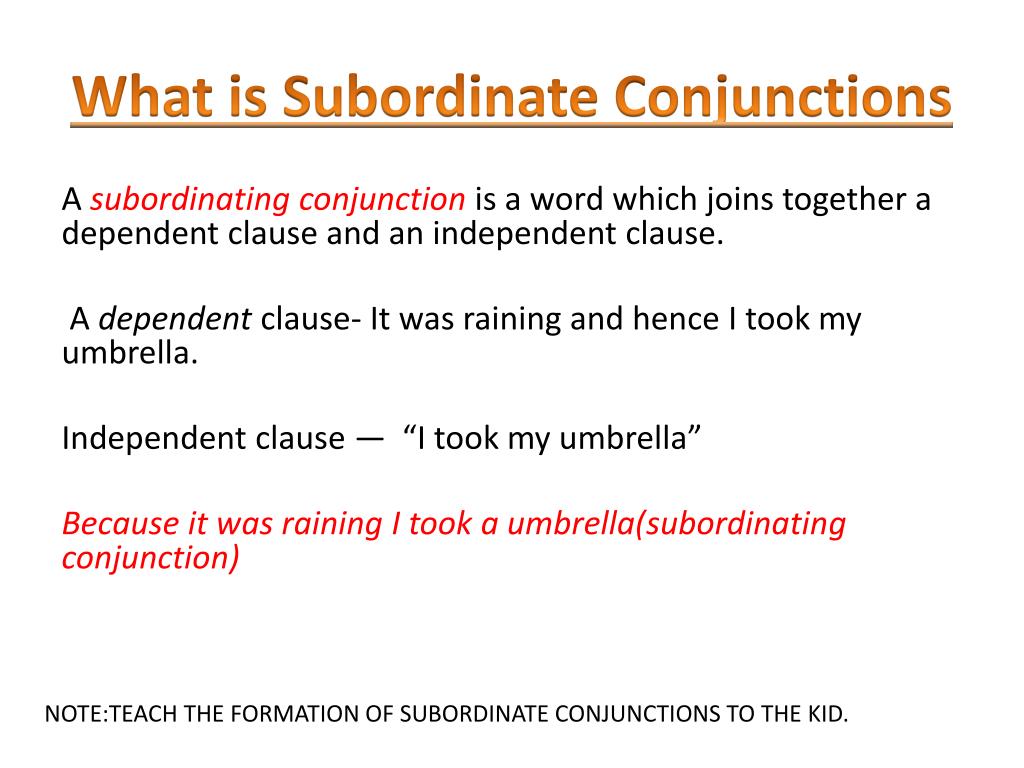 PPT SUBORDINATE CONJUNCTIONS1 PowerPoint Presentation Free Download ID 2513626
