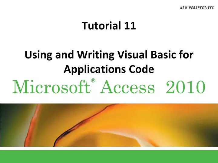 PPT - Tutorial 11 Using and Writing Visual Basic for Applications Code ...