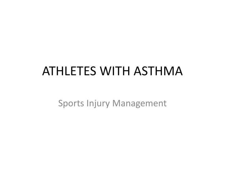 PPT ATHLETES WITH ASTHMA PowerPoint Presentation, free download ID