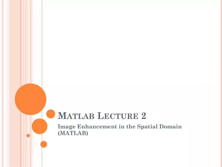 PPT - Matlab Lecture 2 PowerPoint Presentation, free download - ID:2513967