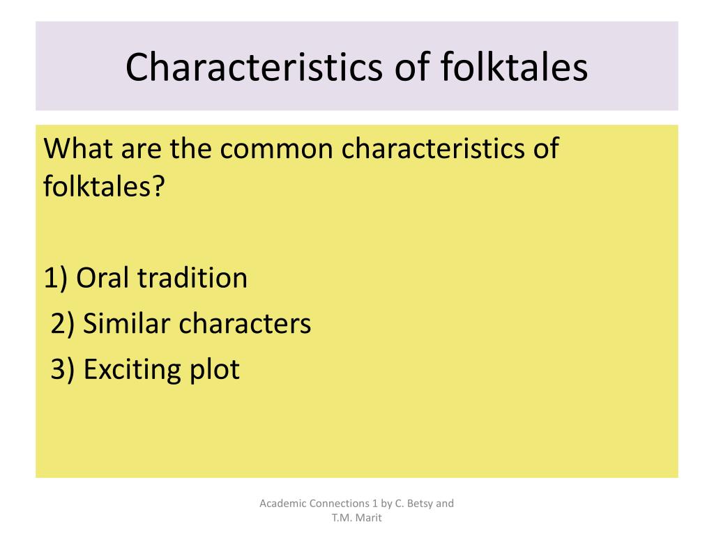 Ppt Characteristics Of Folktales Powerpoint Presentation Free Download Id 2515081