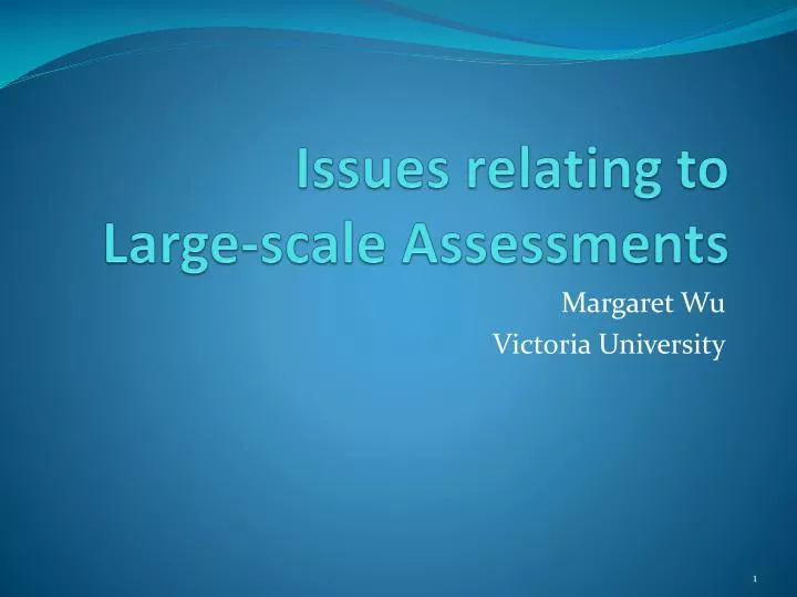 issues relating to large scale assessments n.